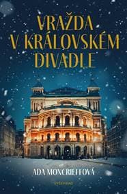 Vražda v Královském divadle - Ada Moncrieffová 1