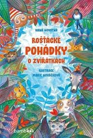 Rošťácké pohádky o zvířátkách - Novotná Hana 1
