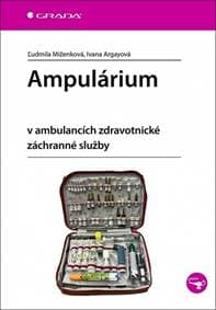 Ampulárium v ambulancích zdravotnické záchranné služby - Miženková, Ivana Argayová Ludmila 1