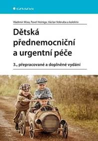 Dětská přednemocniční a urgentní péče - Mixa, Pavel Heinige, Václav Vobruba Vladimír 1