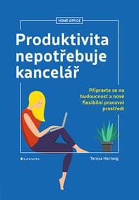Produktivita nepotřebuje kancelář - Teresa Hertwig 1