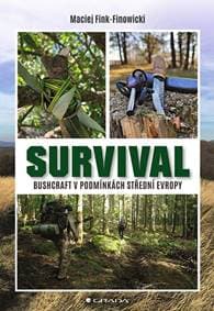 Survival - Bushcraft v podmínkách střední Evropy - Fink-Finowicki Maciej 1