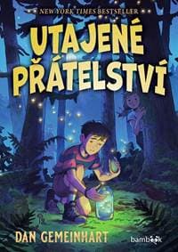 Utajené přátelství - Gemeinhart Dan 1
