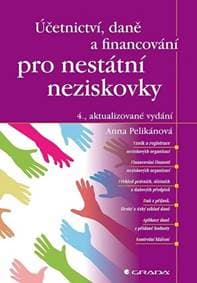 Účetnictví, daně a financování pro nestátní neziskovky - Pelikánová Anna