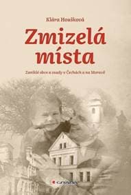 Zmizelá místa - Klára Houšková 1