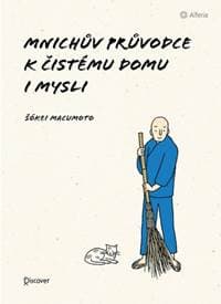 Mnichův průvodce k čistému domu i mysli - Šókei Macumoto
