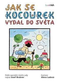 Jak se kocourek vydal do světa - Brukner Josef