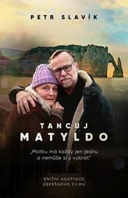 Tancuj, Matyldo - Slavík Petr