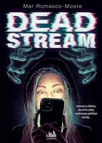 Deadstream (v češtine) - Mar Romasco-Moore 1