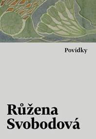 Povídky - Svobodová Růžena 1