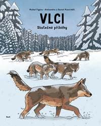 Vlci - Skutečné příběhy - Figura Michal