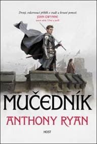 Mučedník - Anthony Ryan 1