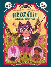 Hrozálie, čarodějka začátečnice - Isernová Susanna