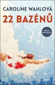 22 bazénů - Caroline Wahlová 1
