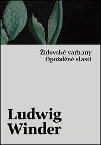 Opožděné slasti, Židovské varhany - autor neuvedený 1