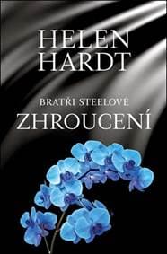 Zhroucení (Bratři Steelové 7) - Helen Hardt