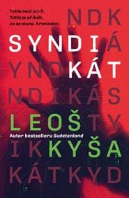 Syndikát - Kyša Leoš 1