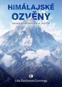 Himálajské ozvěny - Nejen o ledovcích a jacích - Švrčinová-Cunnings Liba 1