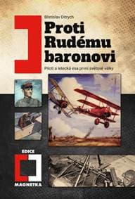 Proti Rudému baronovi - Břetislav Ditrych 1