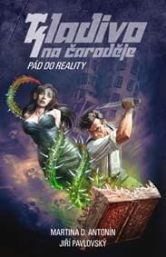 Kladivo na čaroděje Pád do reality - Martina D. Antonín, Jiří Pavlovský 1