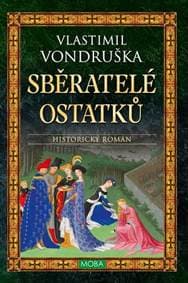 Sběratelé ostatků - Vondruška Vlastimil 1