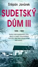 Sudetský dům III. - Javůrek Štěpán