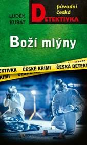 Boží mlýny - Kubát Luděk 1