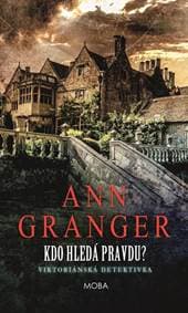 Kdo hledá pravdu? - Granger Ann 1