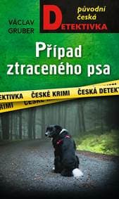 Případ ztraceného psa - Gruber Václav 1