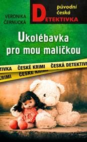 Ukolébavka pro mou maličkou - Veronika Černucká 1