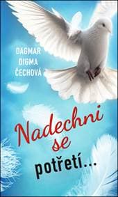 Nadechni se potřetí... - Dagmar Digma Čechová 1
