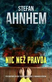 Nic než pravda - Ahnhem Stefan 1