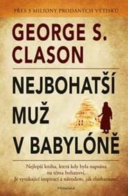 Nejbohatší muž v Babylóně - Clason George S. 1