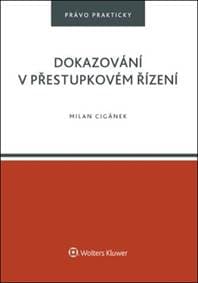 Dokazování v přestupkovém řízení - Milan Cigánek 1
