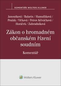 Zákon o hromadném občanském řízení soudním Komentář - autor neuvedený 1