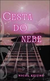 Cesta do nebe - Nicol Keithe 1