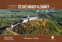 České hrady a zámky z nebe Severní Čechy - Lubomír Sedlák, Radka Srněnská