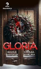 Gloria - Graham Masterton, Karolina Mogielska 1