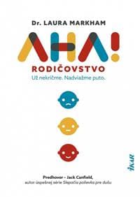 AHA! Rodičovstvo - Markham Laura