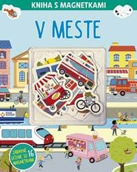 Kniha s magnetkami: V meste - autor neuvedený