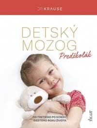 Detský mozog: Predškolák - Krause Robert 1
