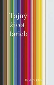 Tajný život farieb - St Clair Kassia 1