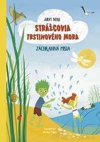 Strážcovia Trstinového mora 2: Záchranná misia - Berg Judit 1