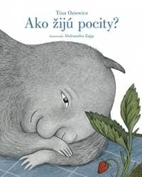 Ako žijú pocity? - Oziewicz, Aleksandra Zając Tina 1