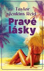 Pravé lásky - Jenkins Reid Taylor