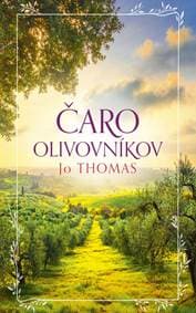 Čaro olivovníkov - Thomas Jo 1