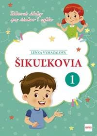 Šikuľkovia - Vymazalová Lenka