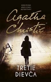 Tretie dievča (2. vydanie) - Christie Agatha