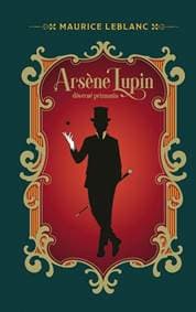 Arsene Lupin, Dôverné priznania - Leblanc Maurice