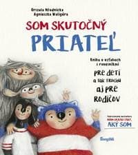 Som skutočný priateľ - Młodnicka-Kornaś, Agnieszka M. Waligóra Urszula 1